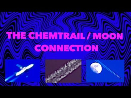The Chemtrail /Moon Connection (BRAND NEW DISCOVERY)