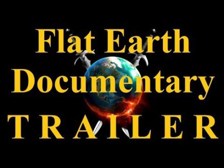 Flat Earth Documentary “Behind The Curve” Watch the Trailer