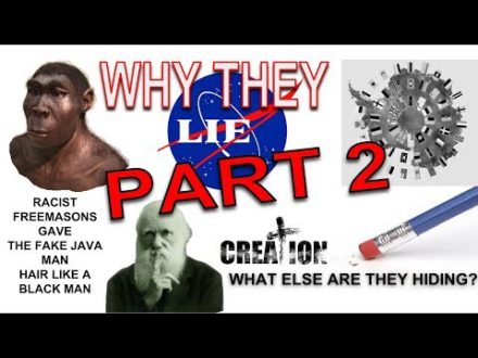 WHY THEY LIE PART 2 – by Flat Earth Brothers