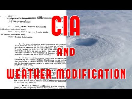 Declassified CIA Document Confirms Agenda for Weather Modification | Chemtrails