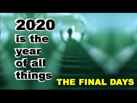 The final days. 2020 is the year of all things. How to prepare. 12-29-2019