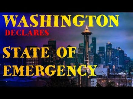 WASHINGTON Declares STATE OF EMERGENCY: Cases Explode Borders Close